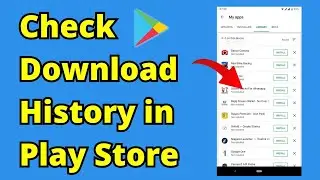 How To See Download History In Play Store | How To Find Out Recently Deleted Apps On Android