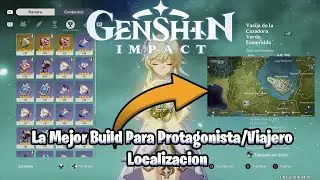 La Mejor Build Para Protagonista/Viajero Localizacion Genshin Impact