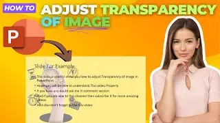 How To Adjust Transparency Of Image In Powerpoint {Full Guide}
