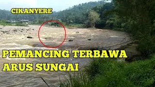 NGERIII❗❗❗PEMANCING TERBAWA ARUS SUNGAI | SUKAKERTA