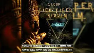 Pied Piper Riddim Mix Vybz Kartel,Demarco,Yaksta,Konshens,10TIK,Shane O,Iwaata & More