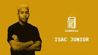 Kubhula - Episode 80 - Isac Junior