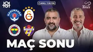 Kasımpaşa - Galatasaray | Fenerbahçe - Eyüpspor Maç Sonu | Ümit Özat, Melih Şendil