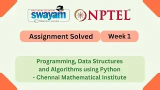 Programming, Data Structures And Algorithms Using Python Week 1 || NPTEL 2026 