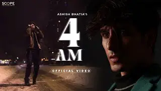 4AM | Ashish Bhatia