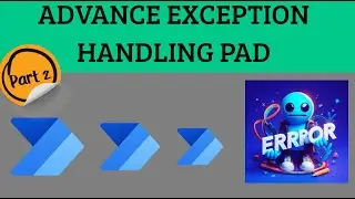 Advance Exception Handling in Power Automate | Excel Automation | Power Automate Web Automation.