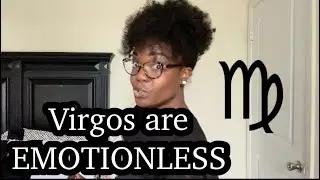 Are virgos emotionless?  ♍️