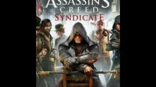 Assassin’s Creed Синдикат   Трейлер RU