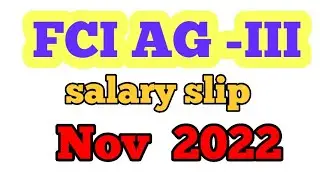 FCI AG 3 Salary Slip - FCI AG-III Latest Salary Slip Nov 2022