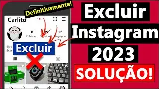COMO EXCLUIR CONTA do INSTAGRAM 2023