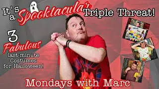 Last Minute Costume Ideas! Mondays with Marc