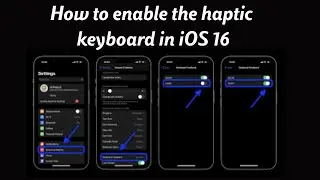 How to enable the haptic keyboard in iOS 16