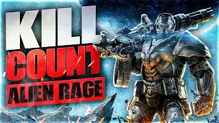Alien Rage (2013) Kill Count