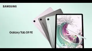 Samsung Galaxy Tab S9 FE  Unboxing