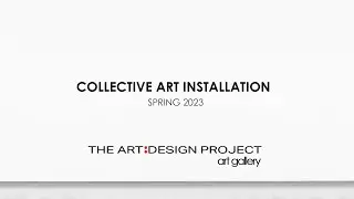 Collective Art Installation 2023