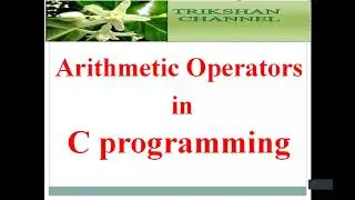 Arithmetic operators in C programming