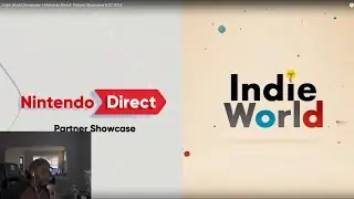 Indie World Showcase + Nintendo Direct: Partner Showcase 8.27.2024 Reaction