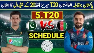 Pakistan Vs Afghanistan Series 2024 Full Schedule | Pak Vs Afg 2024 Schedule | Pak Next Series 2024