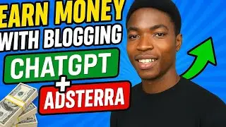 Make Money Blogging with ChatGPT & Adsterra | No Traffic Needed! (Step-by-Step Guide)