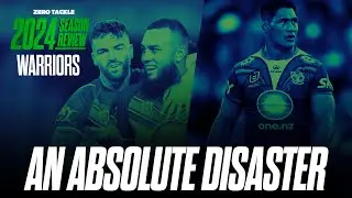 2024 Season Review: New Zealand Warriors | Zero Tackle TV