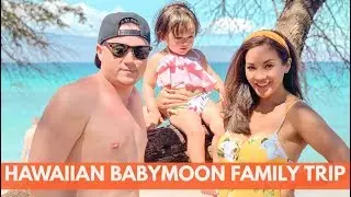 MAUI, HAWAII BABYMOON TRIP 2019 + TRAVELING WITH A TODDLER | VLOG