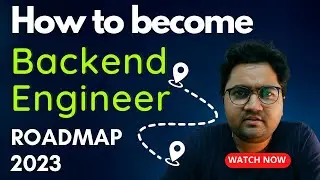 Step by step guide to becoming a modern backend developer in 2023