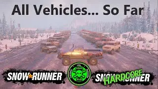 SnowRunner   All Vehicles So Far