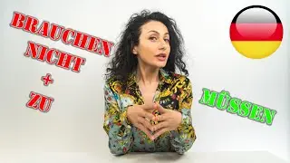 Learn German / modal verb: müssen = brauchen nicht + zu