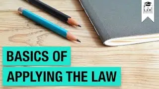 Basics Of Applying The Law
