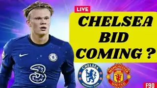 Chelsea Transfer News | Haland New Club | Chelsea, Manchester United | #Haland #CFC #MUFC