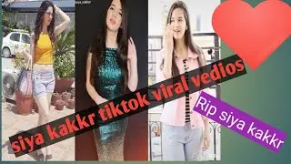 Siya kakkr tiktok viral vedios just chk how talented  is she