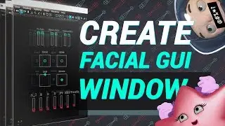 How to create facial GUI window in Maya [RUS]