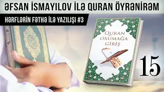 Hərflərin fəthə hərəkəsi ilə yazılışına aid misallar (3) | Əfsan İsmayılov