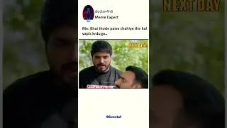Udhar | Next day | Bekar Aadmi | Meme Expert | Doctor 4n6 |