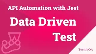 API Automation with JestJS: Data Driven testing | Javascript API automation | JestJs automation
