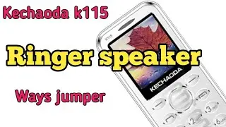 kechaoda k115 ringer speaker problem solution|| Ringer speaker ways
