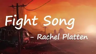 Rachel Platten - Fight Song (Lyrics)