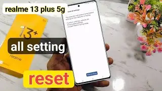 how to reset setting in realme 13 plus 5g | realme 13 plus 5g me setting reset kaise kare