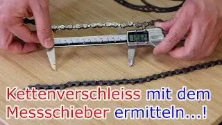 Kettenverschleiß mit dem Messschieber ermitteln...!