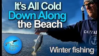 It's all Cold Down Along The Beach, Winter Fishing
