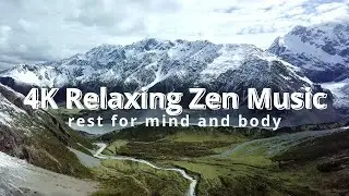 4K Relaxing Zen Music, Relax Your Soul, Beautiful Nature Scenery, Stress Relief, Peaceful Healing