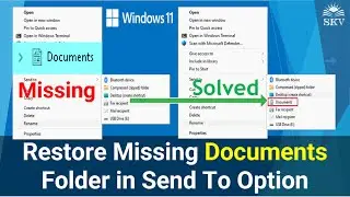 How to Restore Missing Documents Folder in Send to Option On Windows 11 | Restore Documents Folder