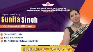Ms. Sunita | Ex-Journalist, DD News | Induction Programme | BVICAM
