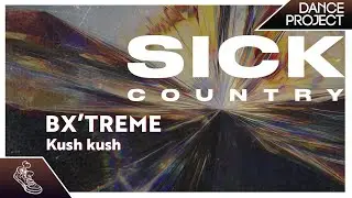 🎧 Bx'Treme  - Kush Kush |  Hip Hop Dance Music 2021