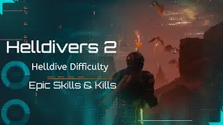 Helldivers 2 - Epic survival skills & kills (Terminid Edition)