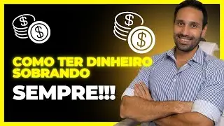 PALESTRA: Como organizar as finanças e ter dinheiro sobrando sempre