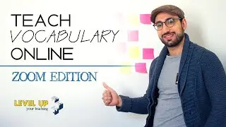 How to Teach Vocabulary Online - Zoom Edition