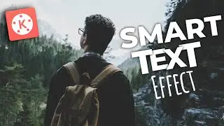Cool Smart Text Effect with Kinemaster !
