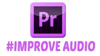 Improve Sound Quality in Adobe Premier Pro (Vocal Enhancer in Premiere Pro)