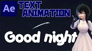 【After Effects】[TEXT ANIMATION] SHOOTING STAR ANIMATION